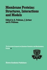 Produktbild: Membrane Proteins: Structures, Interactions and Models