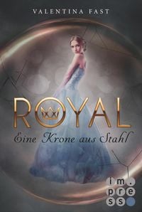 Produktbild: Royal 4: Eine Krone aus Stahl