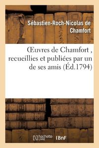 Produktbild: OEuvres, recueillies et publi&eacute;es par un de ses amis