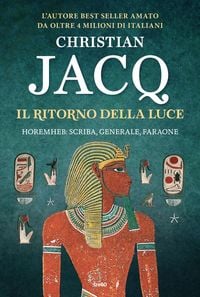 Produktbild: Il ritorno della luce. Horemheb: scriba, generale, faraone