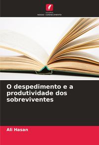 Produktbild: O despedimento e a produtividade dos sobreviventes