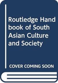 Produktbild: Routledge Handbook of South Asian Culture and Society