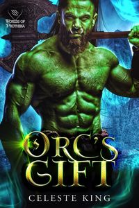 Produktbild: Orc's Gift (Orc Warriors of Protheka, #10)