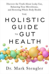 Produktbild: The Holistic Guide to Gut Health