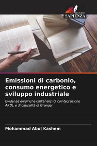 Produktbild: Emissioni di carbonio, consumo energetico e sviluppo industriale