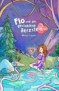 Produktbild: Flo und der gestohlene Herzstein