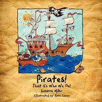 Produktbild: Pirates! That Is Who We Be!