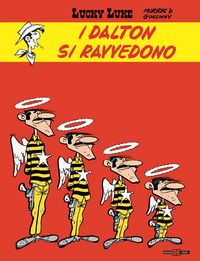 Produktbild: I Dalton si ravvedono. Lucky Luke d'autore