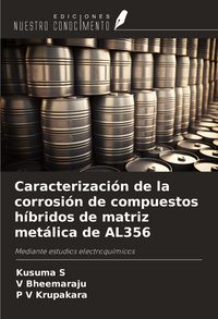 Produktbild: Caracterizaci&oacute;n de la corrosi&oacute;n de compuestos h&iacute;bridos de matriz met&aacute;lica de AL356