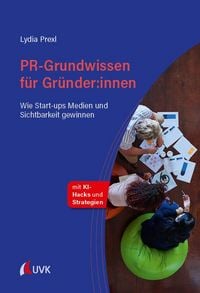 Produktbild: PR-Grundwissen f&uuml;r Gr&uuml;nder:innen