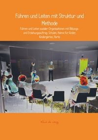 Produktbild: F&uuml;hren und Leiten mit Struktur und Methode