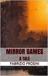 Produktbild: Mirror Games  A Tale