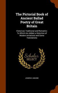 Produktbild: The Pictorial Book of Ancient Ballad Poetry of Great Britain