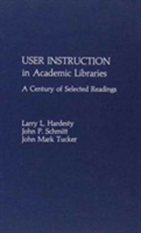 Produktbild: User Instruction in Academic Libraries