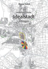Produktbild: Die mittelalterliche Idealstadt Villingen