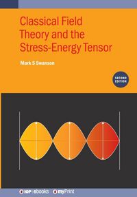 Produktbild: Classical Field Theory and the Stress-Energy Tensor (Second Edition)