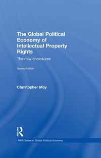 Produktbild: The Global Political Economy of Intellectual Property Rights, 2nd ed