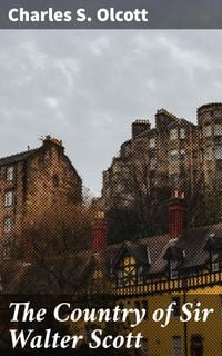 Produktbild: The Country of Sir Walter Scott