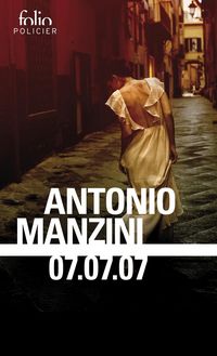 Produktbild: 07.07.07. Une enqu&ecirc;te de Rocco Schiavone