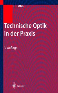 Bild vom Artikel Technische Optik in der Praxis vom Autor Gerd Litfin