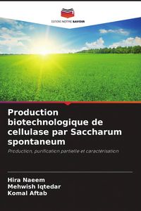 Produktbild: Production biotechnologique de cellulase par Saccharum spontaneum