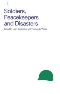 Produktbild: Soldiers, Peacekeepers and Disasters