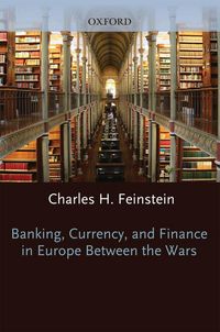 Produktbild: Banking, Currency, and Finance in Europe Between the Wars