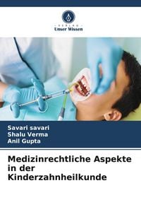 Produktbild: Medizinrechtliche Aspekte in der Kinderzahnheilkunde