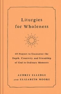 Produktbild: Liturgies for Wholeness