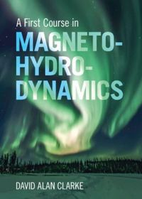 Produktbild: A First Course in Magnetohydrodynamics