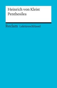 Produktbild: Lekt&uuml;reschl&uuml;ssel zu Heinrich von Kleist: Penthesilea