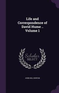 Produktbild: Life and Correspondence of David Hume .. Volume 1