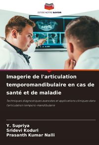 Produktbild: Imagerie de l'articulation temporomandibulaire en cas de sant&eacute; et de maladie