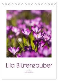 Produktbild: Lila Bl&uuml;tenzauber (Tischkalender 2026 DIN A5 hoch), CALVENDO Monatskalender