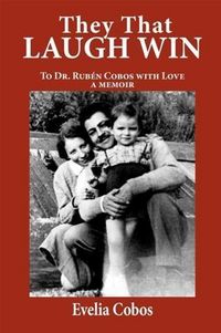 Produktbild: They That Laugh Win: To Dr. Ruben Cobos with Love