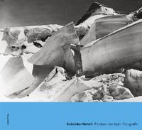 Produktbild: Gebr&uuml;der Wehrli. Pioniere der Alpin-Fotografie