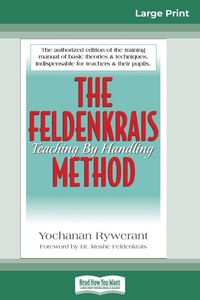 Produktbild: The Feldenkrais Method (16pt Large Print Edition)