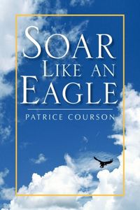 Produktbild: Courson, P: Soar Like an Eagle