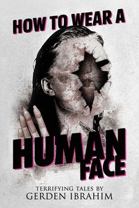 Produktbild: How to Wear a Human Face