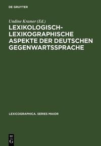 Produktbild: Lexikologisch-lexikographische Aspekte der deutschen Gegenwartssprache