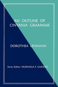 Produktbild: An Outline of Cinyanja Grammar