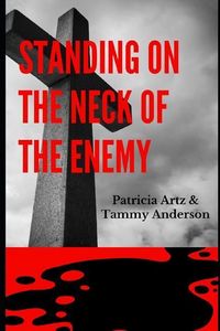 Produktbild: Standing on the Neck of the Enemy
