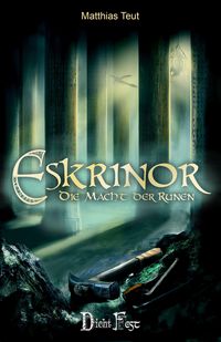 Bild vom Artikel Die Eskrinor-Trilogie / Eskrinor - Die Macht der Runen vom Autor Matthias Teut