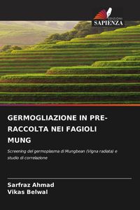 Produktbild: Germogliazione in Pre-Raccolta Nei Fagioli Mung