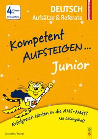 Bild vom Artikel Jarausch, S: Kompetent Aufsteigen Junior Deutsch - Aufsätze vom Autor Susanna Jarausch