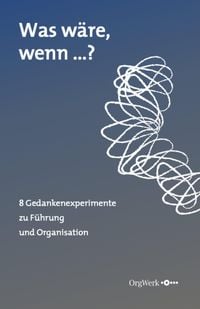 Produktbild: Was w&auml;re, wenn ...?