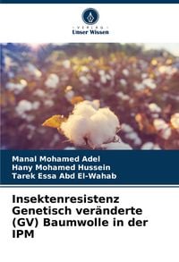Produktbild: Insektenresistenz Genetisch ver&auml;nderte (GV) Baumwolle in der IPM