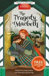 Produktbild: Shakespeare: The Tragedy of Macbeth (Easy Classics)