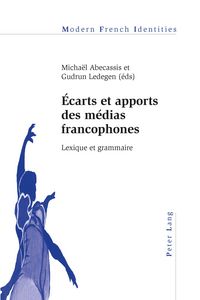 Produktbild: &Eacute;carts et apports des m&eacute;dias francophones