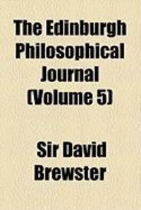 Produktbild: The Edinburgh Philosophical Journal (Volume 5)